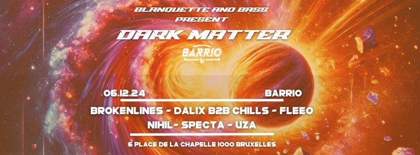 Blanquette and Bass present: DARK MATTER  