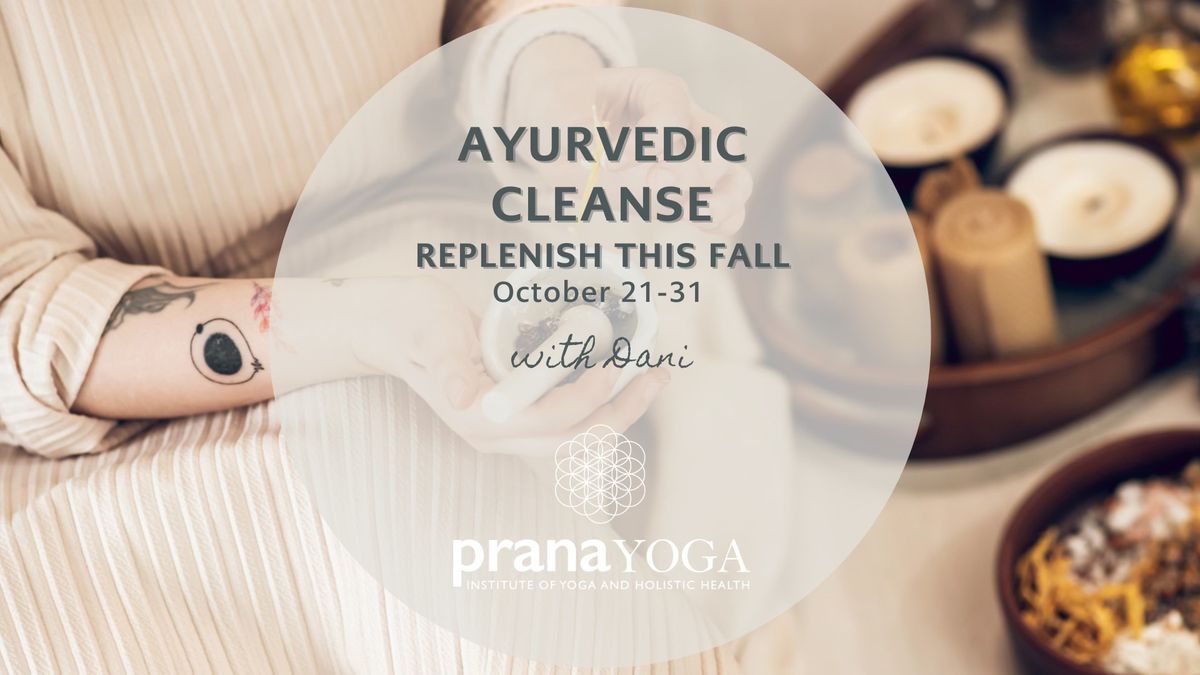 Rooted in Renewal: Ayurveda Fall Cleanse