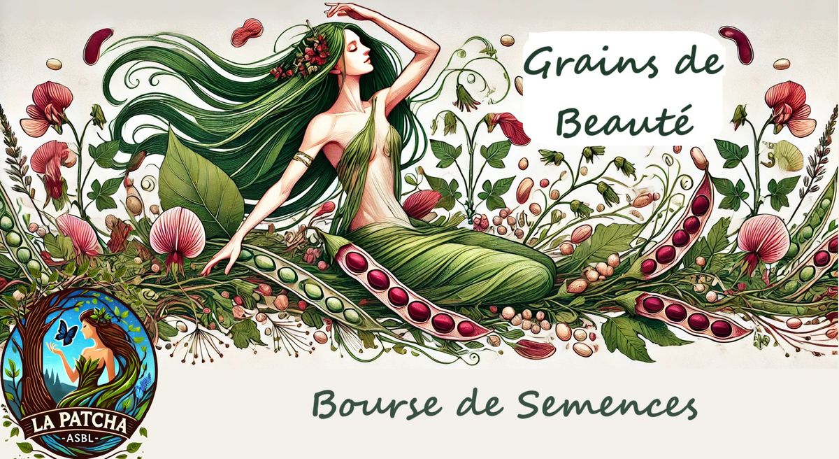 Grains de Beaut\u00e9 - Bourse de semences