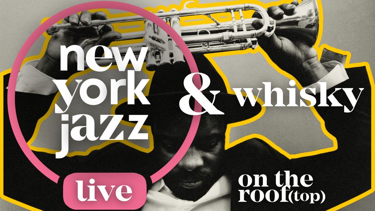 Live Jazz Sessions on the roof Vol.1 | New York Style vibes