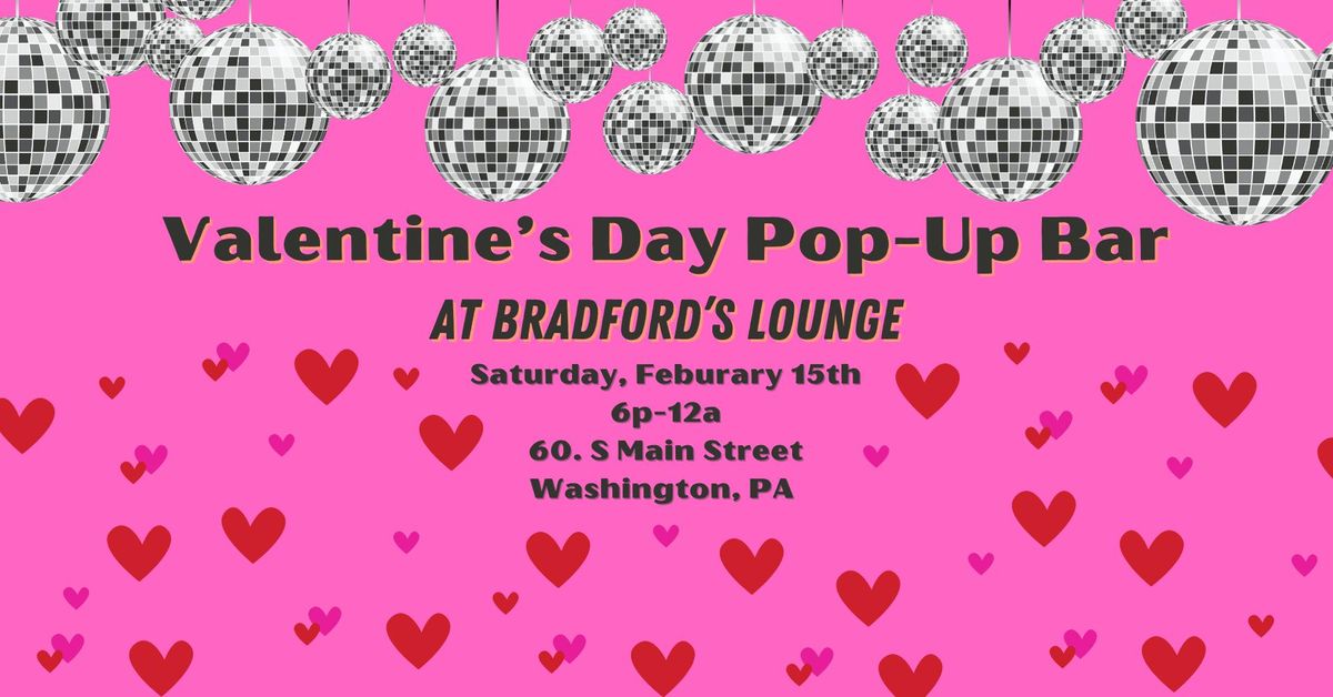 Valentine's Day Pop Up Bar at Bradford's Lounge