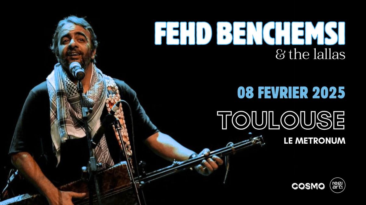 Fehd Benchemsi & The Lallas \u2022 Le Metronum