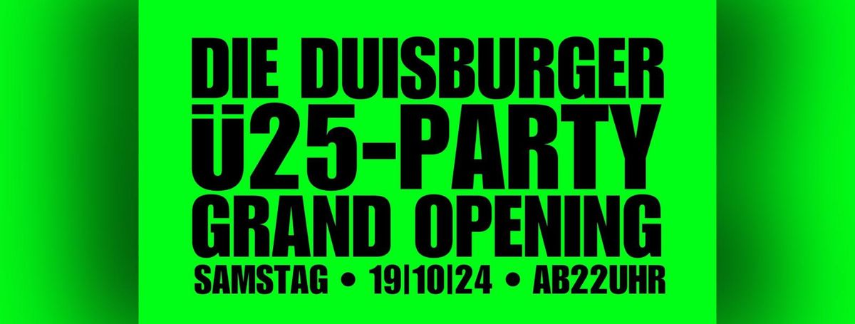  DIE DUISBURGER \u00dc25-PARTY - mit Ausweispflicht