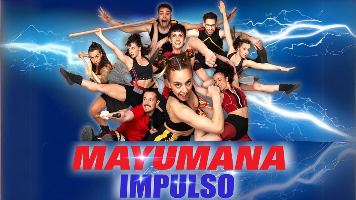 MAYUMANA -Impulso