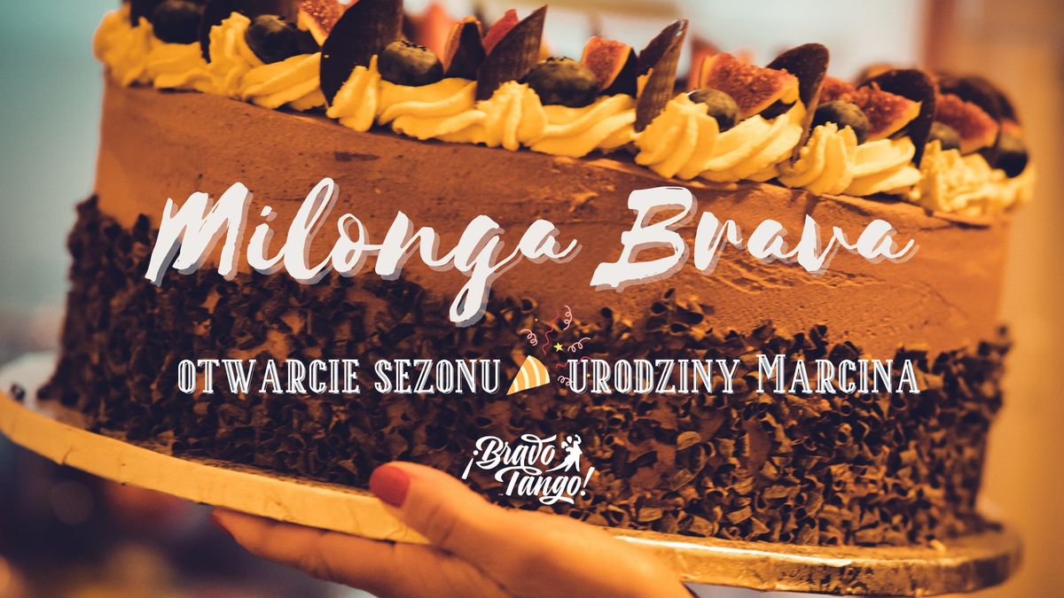 Milonga Brava | otwarcie sezonu i urodziny Marcina | Dj Kamil