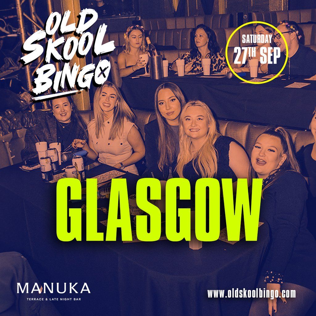 Old Skool Bingo Sat 27th Sep Glasgow