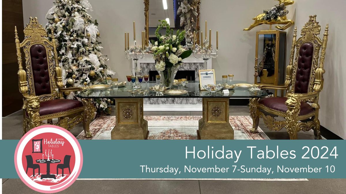 Holiday Tables Exhibit 2024