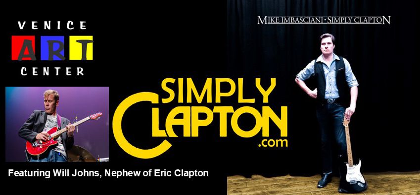 Mike Imbasciani Simply Clapton Concert featuring Will Johns, Nephew of Eric Clapton