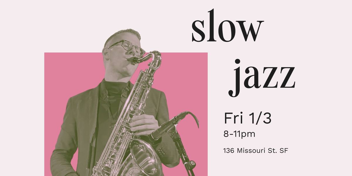 Slow Jazz Dance w\/ Sean Krazit's Juniper Jazz Band