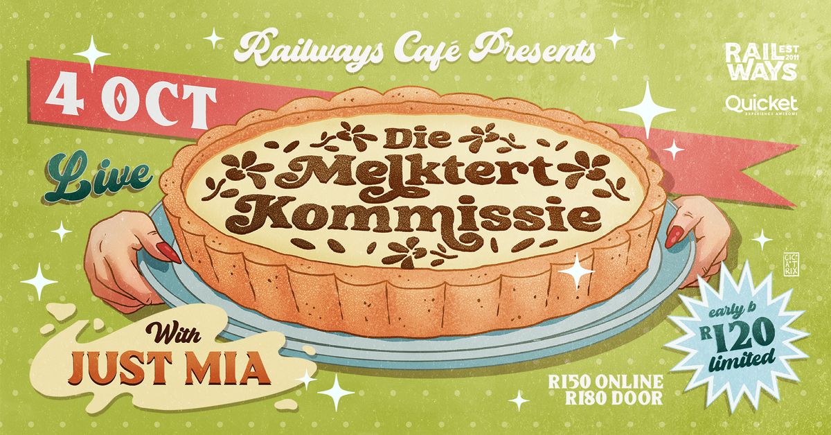 Die Melktert Kommissie by Railways Cafe 4 Oct