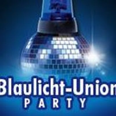 Blaulicht-Union Party