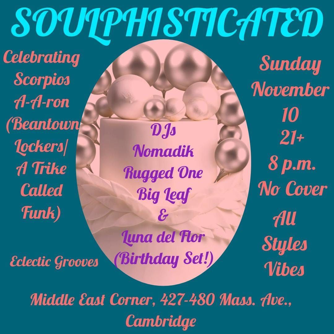 *SOULPHISTICATED* feel good dance party