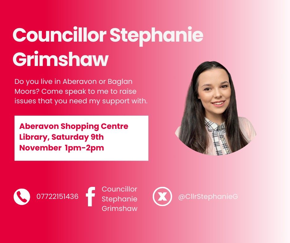 Councillor Stephanie Grimshaw Advice Surgery Port Talbot Library