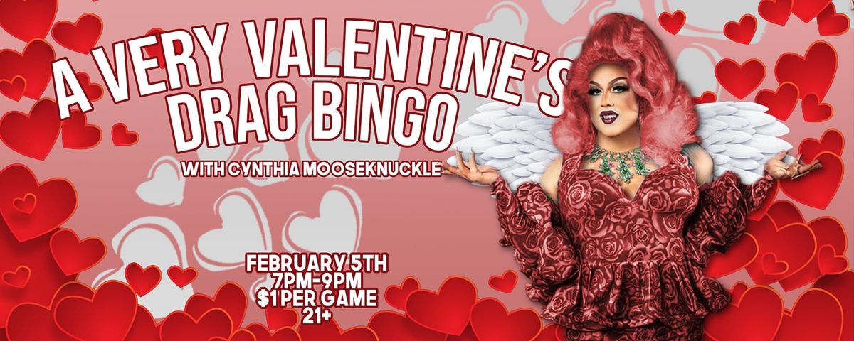 A Very Valentine's Drag Bingo with Cynthia Mooseknuckle!