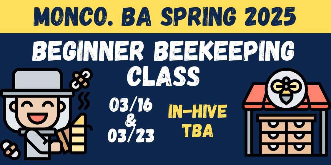 MonCo. BA Beginner Beekeeping Course