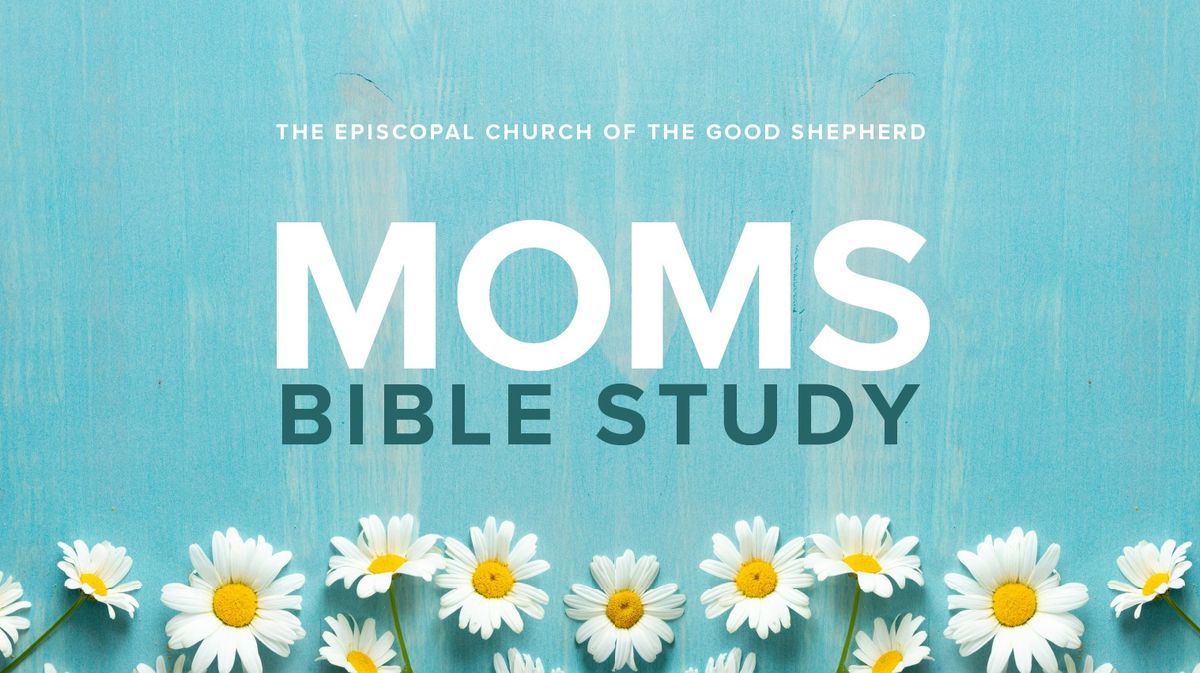 Mom's Bible Study