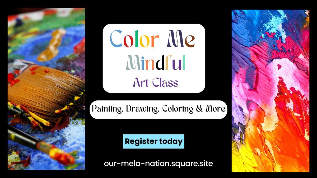 Color Me Mindful Fun Times Art Class