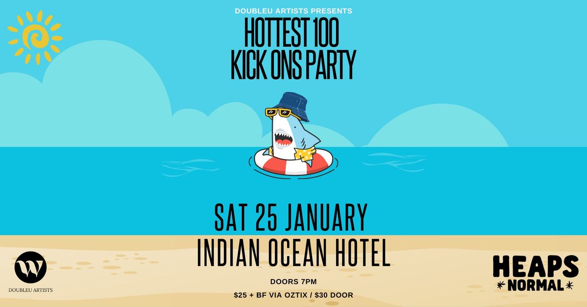 Hottest 100 Kick Ons @ Indian Ocean Hotel, Scarborough