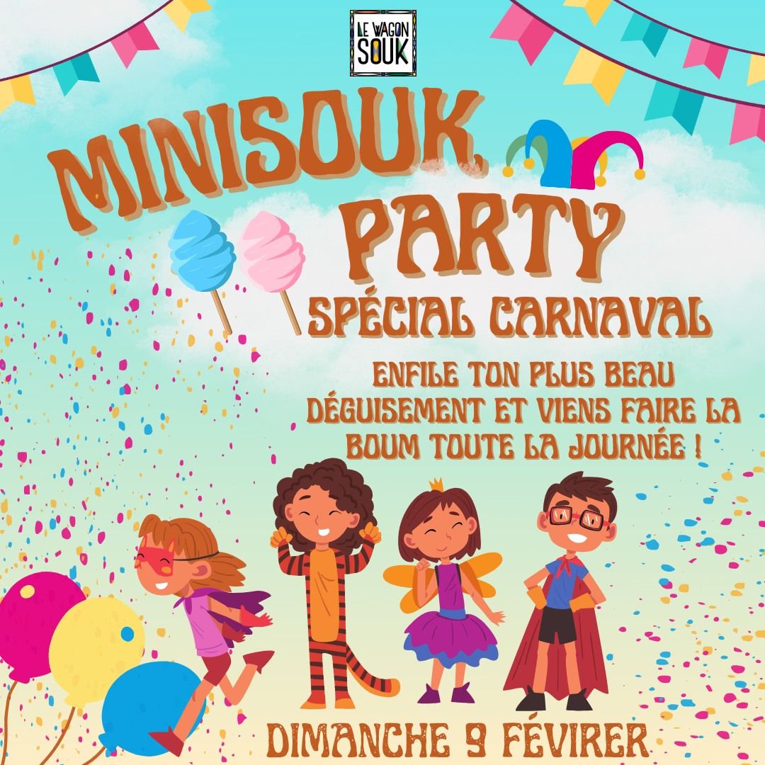 MINISOUK PARTY SP\u00c9CIAL CARNAVAL \ud83c\udf89