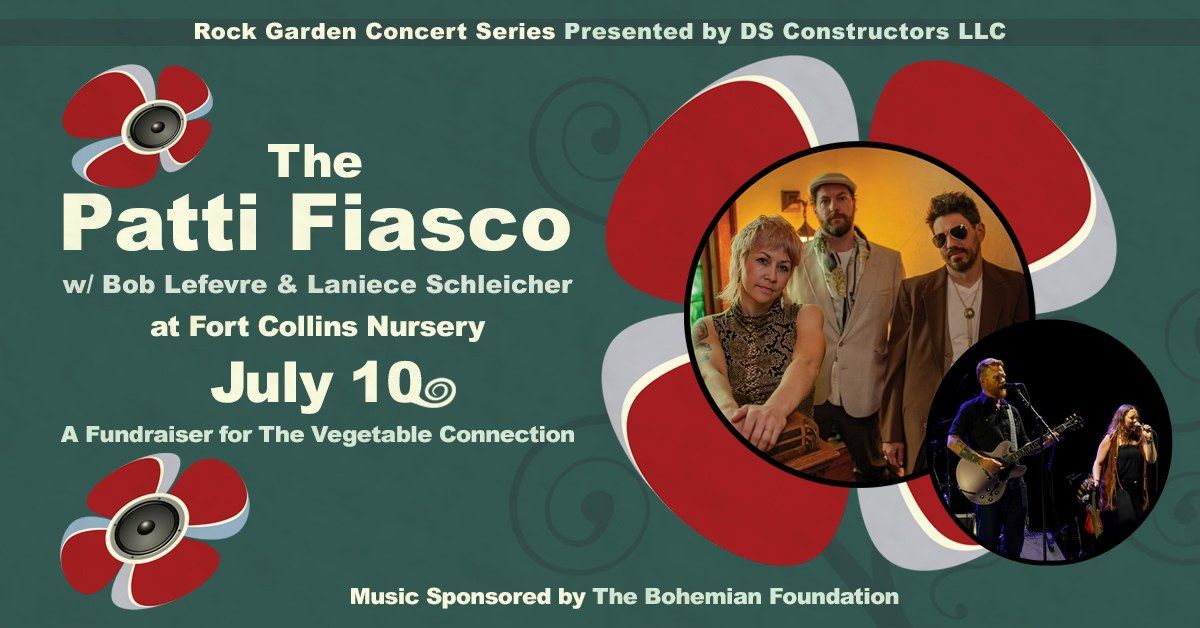 The Patti Fiasco w\/ Bob Lefevre & Laniece Schleicher (Rock Garden Concert)