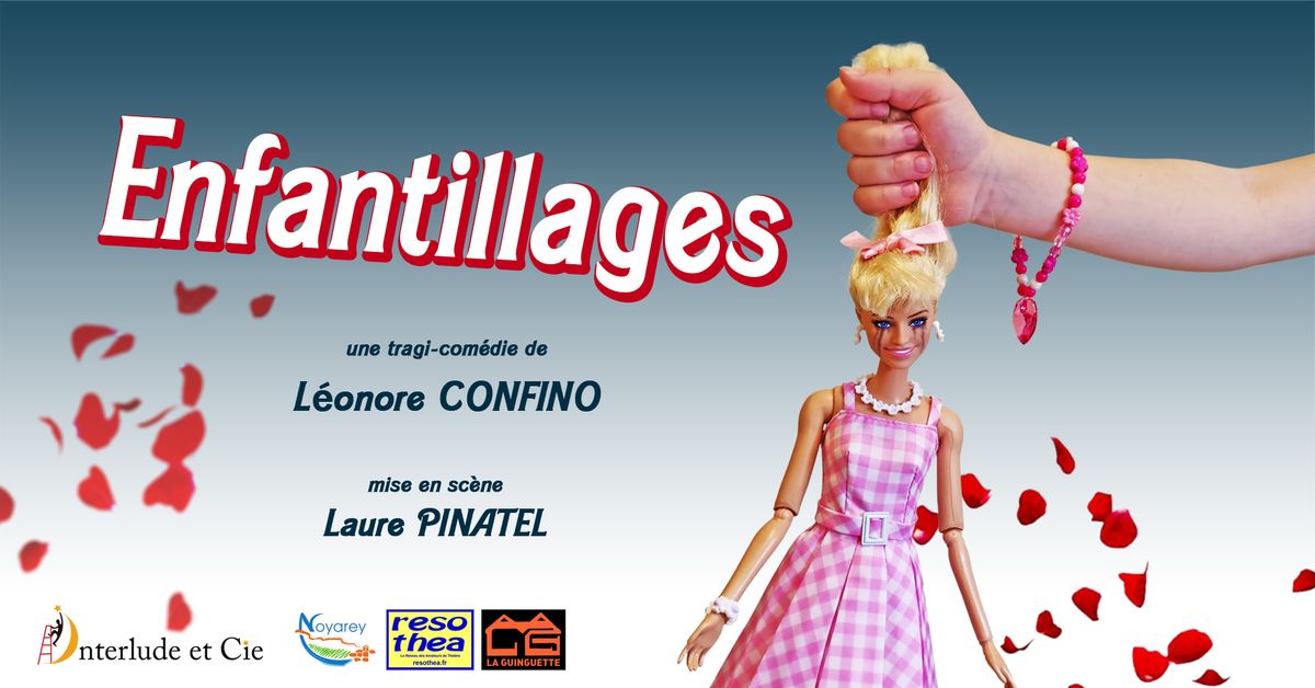 Enfantillages, une tragi-com\u00e9die de L\u00e9onore Confino