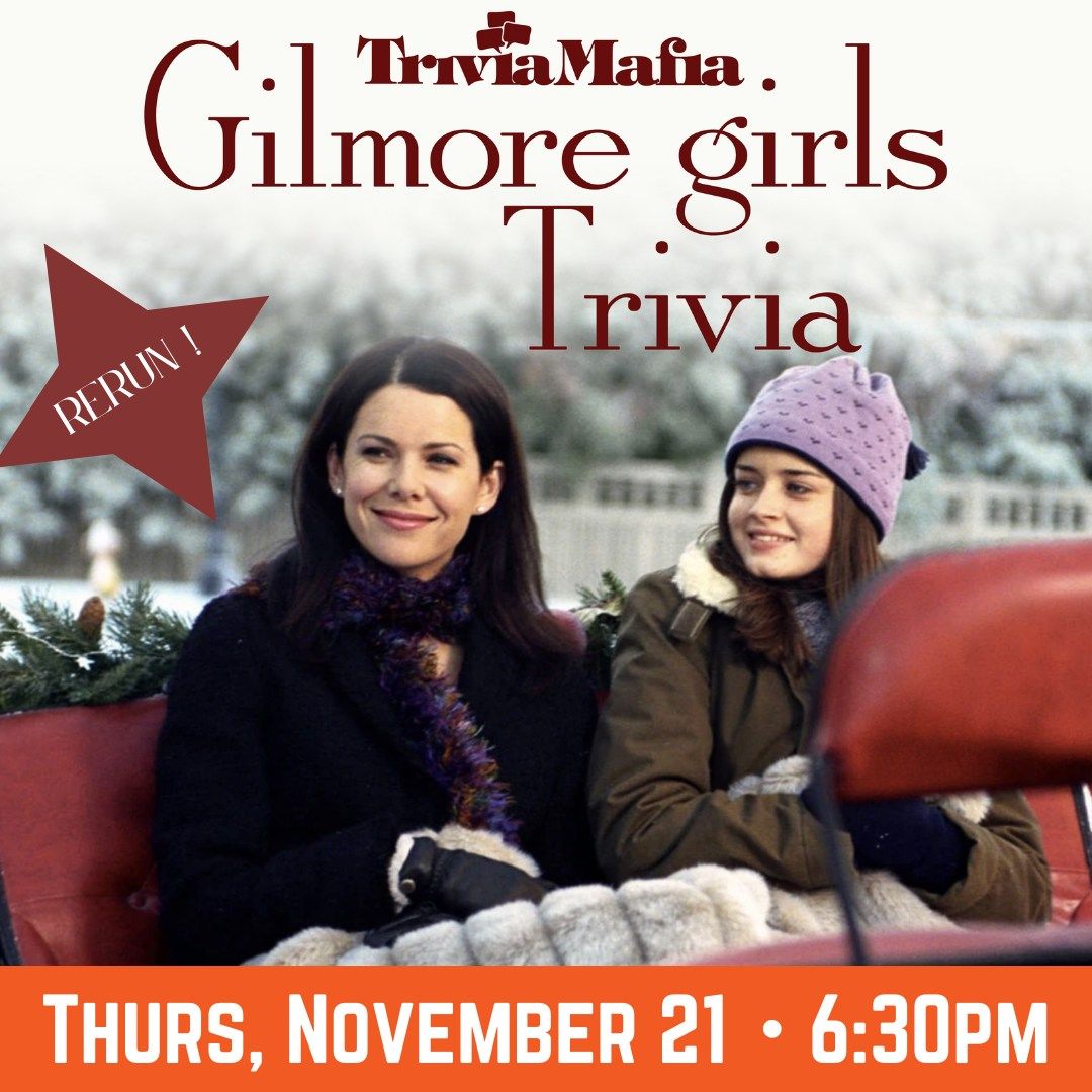 Gilmore Girls Trivia Rerun!