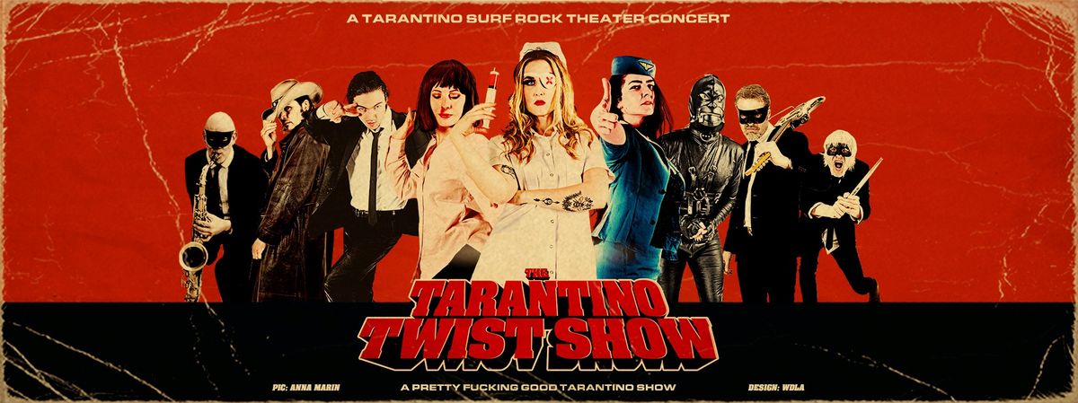 The Tarantino Twist Show \/\/ Horsens