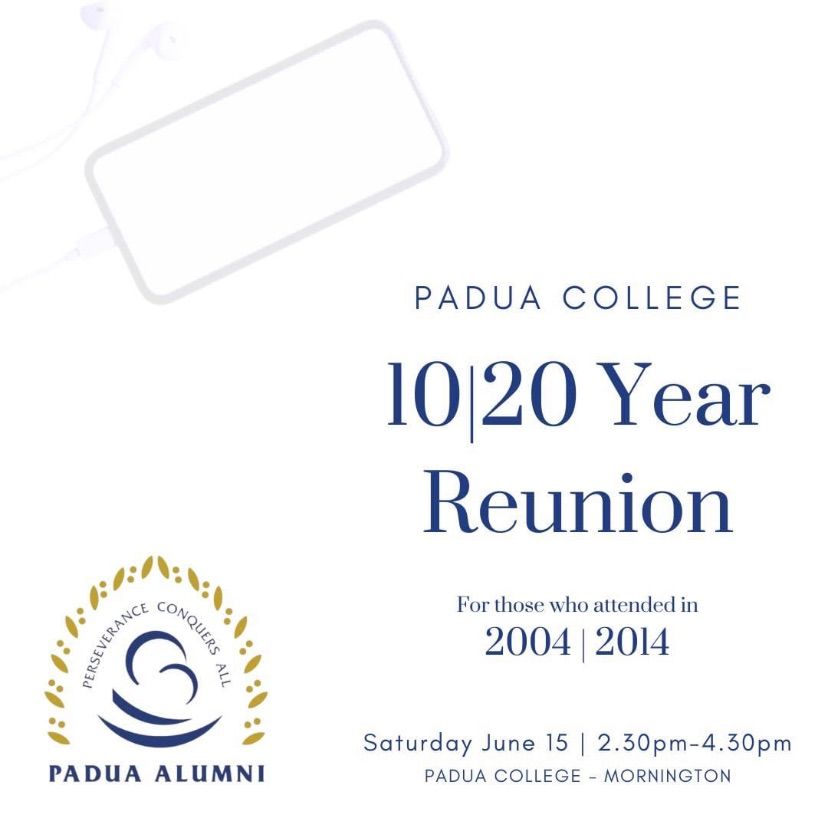 Padua College Reunion  10 Year | 20 Year