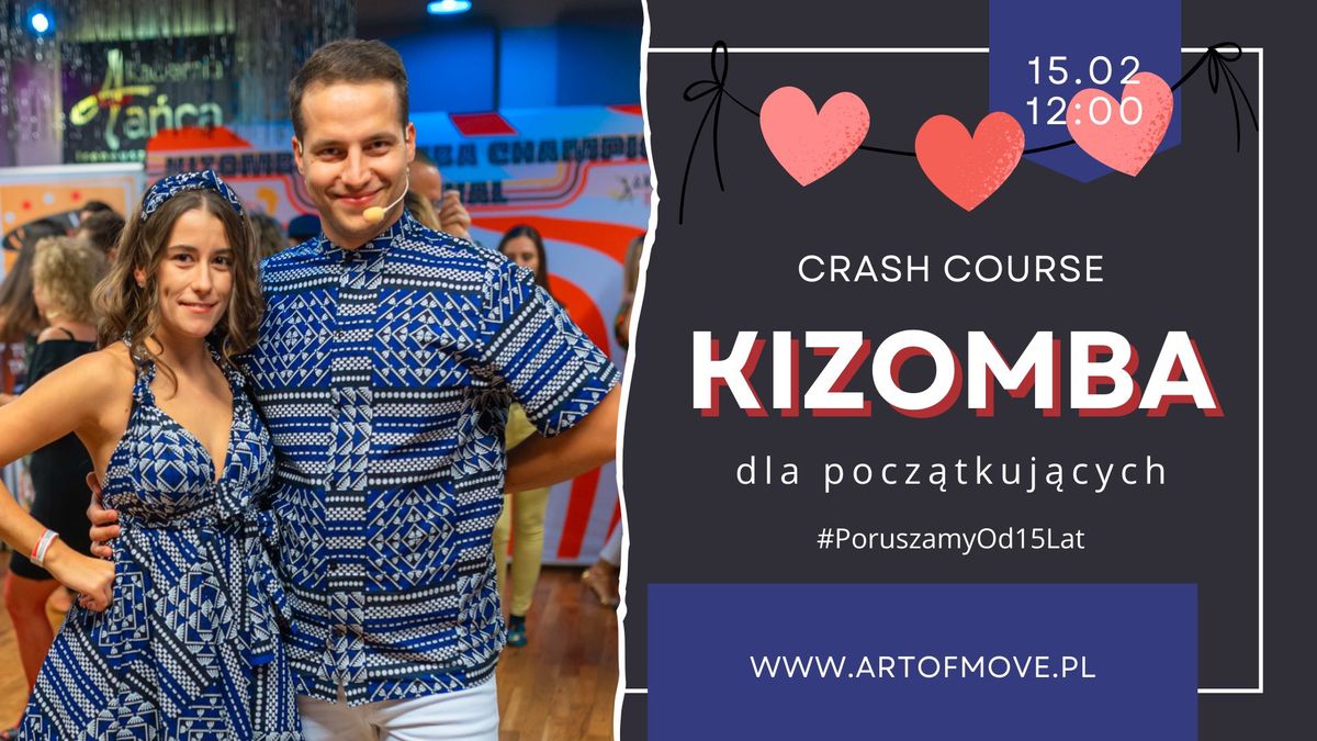 Kizomba Crash Course dla pocz\u0105tkuj\u0105cych \/\/ 15.02 Art of Move