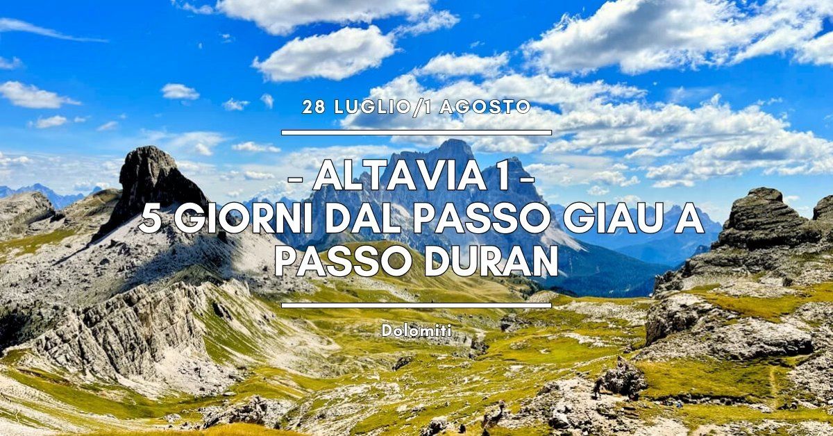 ALTAVIA 1: 5 giorni dal PASSO GIAU a PASSO DURAN \ud83e\udd7e\ud83c\udfd5\ufe0f\u2600\ufe0f