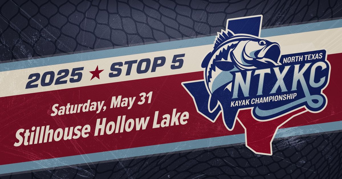 2025 NTXKC - Stillhouse Hollow Lake