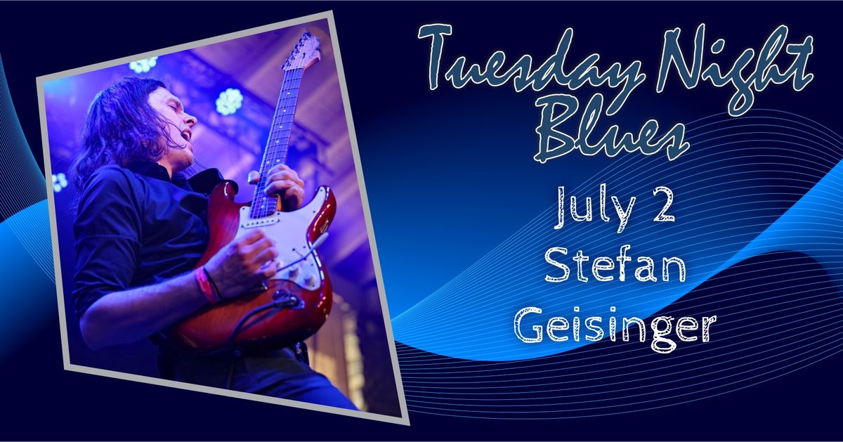 Stefan Geisinger at Tuesday Night Blues