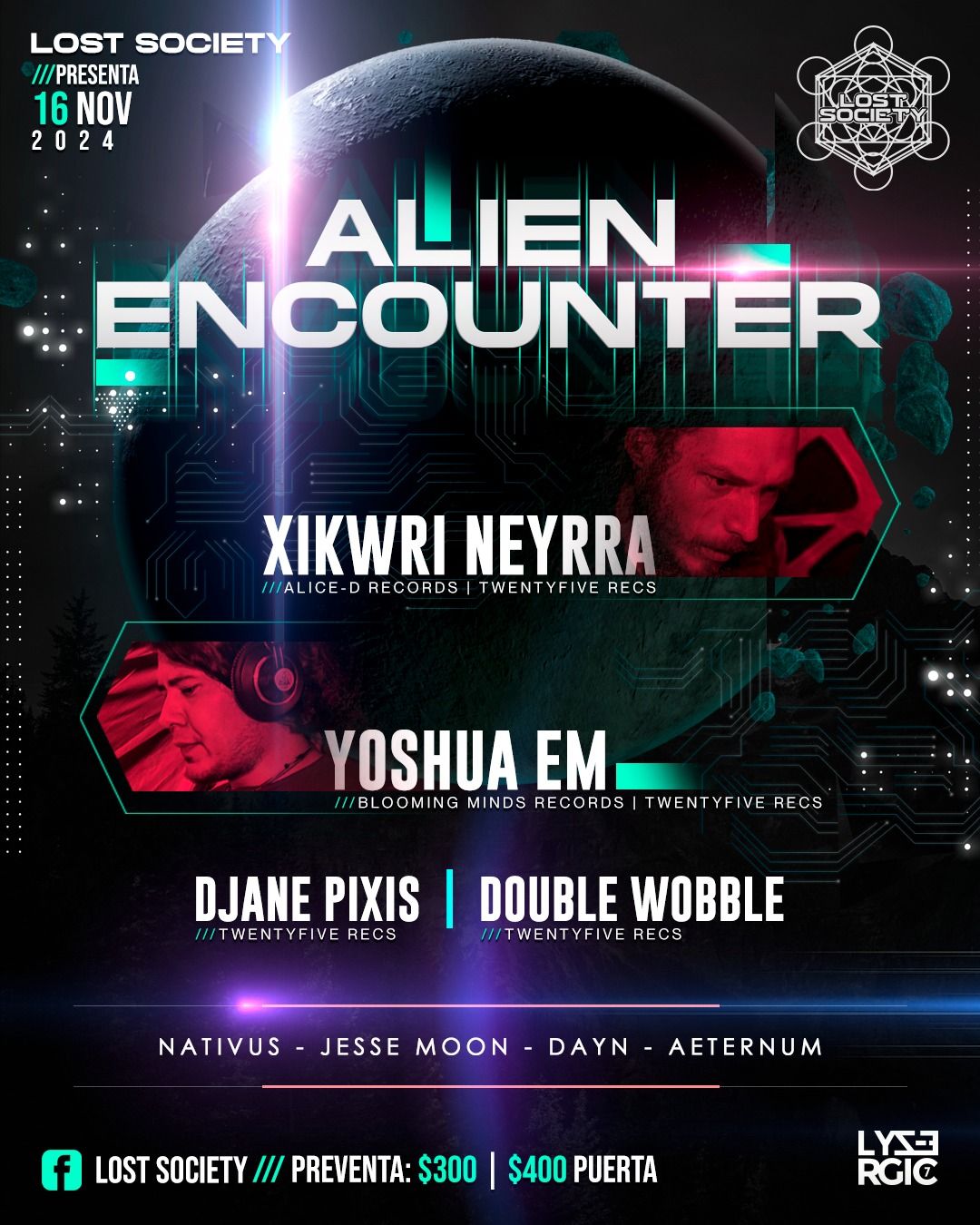 Alien Encounter \/ Xikwri Neyrra + Yoshua Em \/ 16 Nov MTY