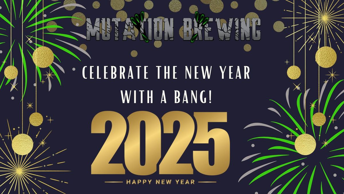 New Years Eve Party - Mutation Brewing Company