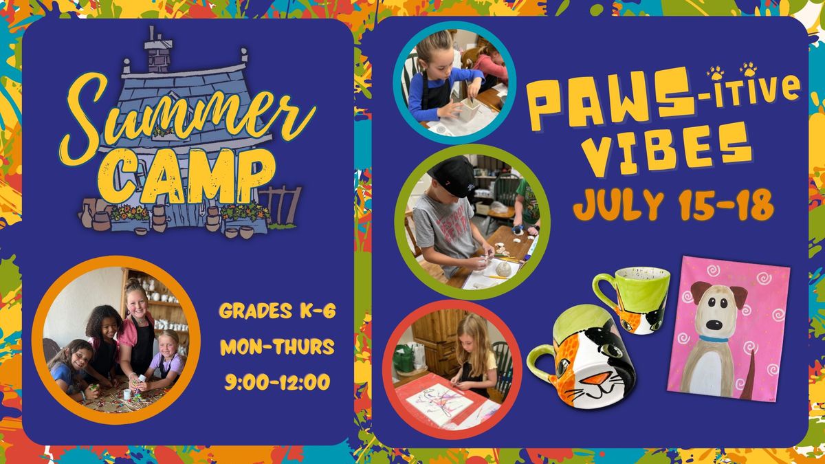 PAWS-itive Vibes Summer Camp