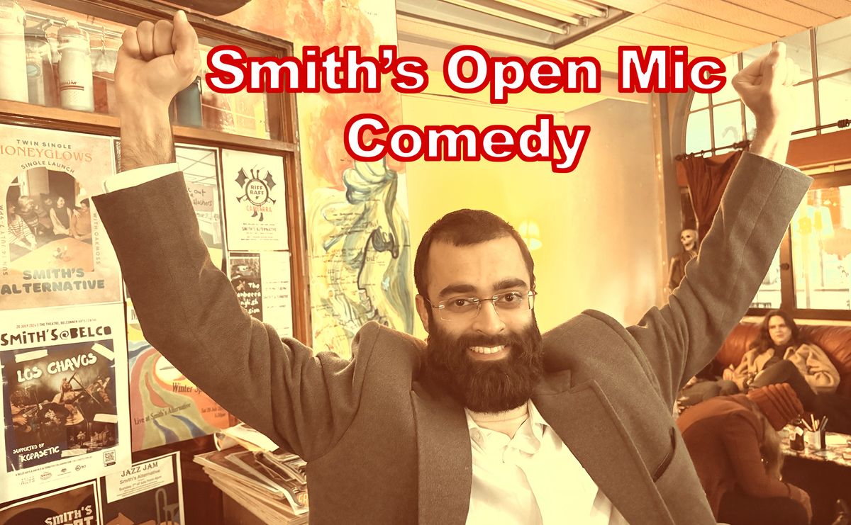 Smith's Open Mic Comedy
