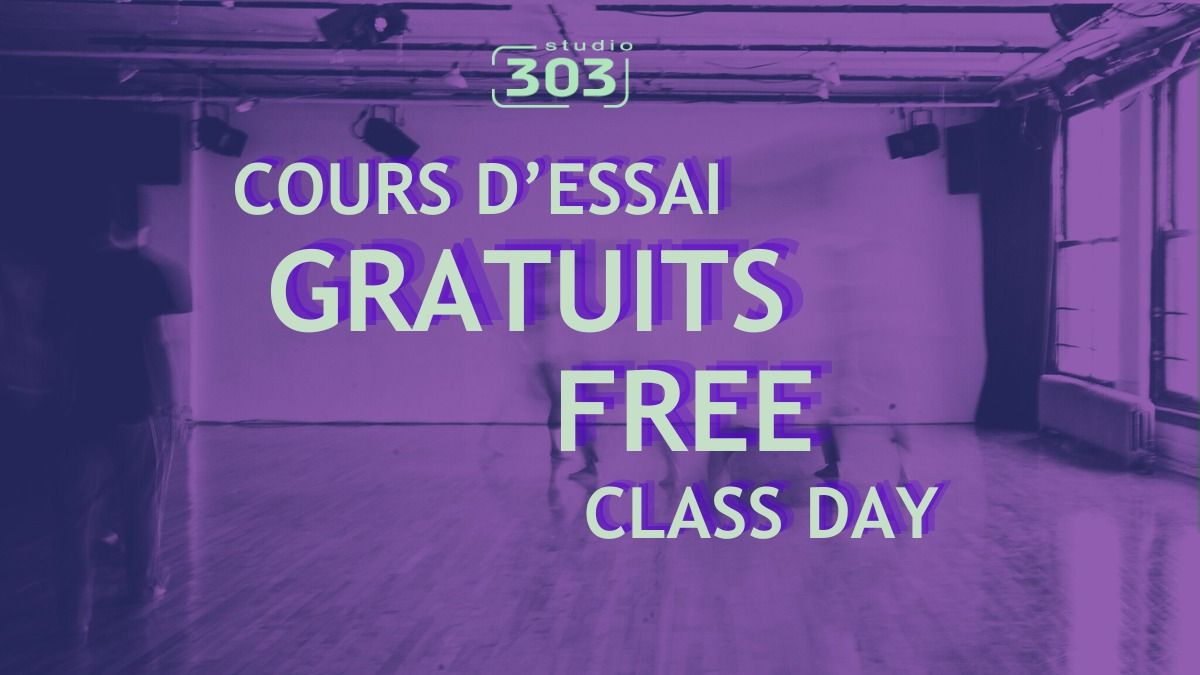 Cours d'essai gratuits\/Free Class Day!