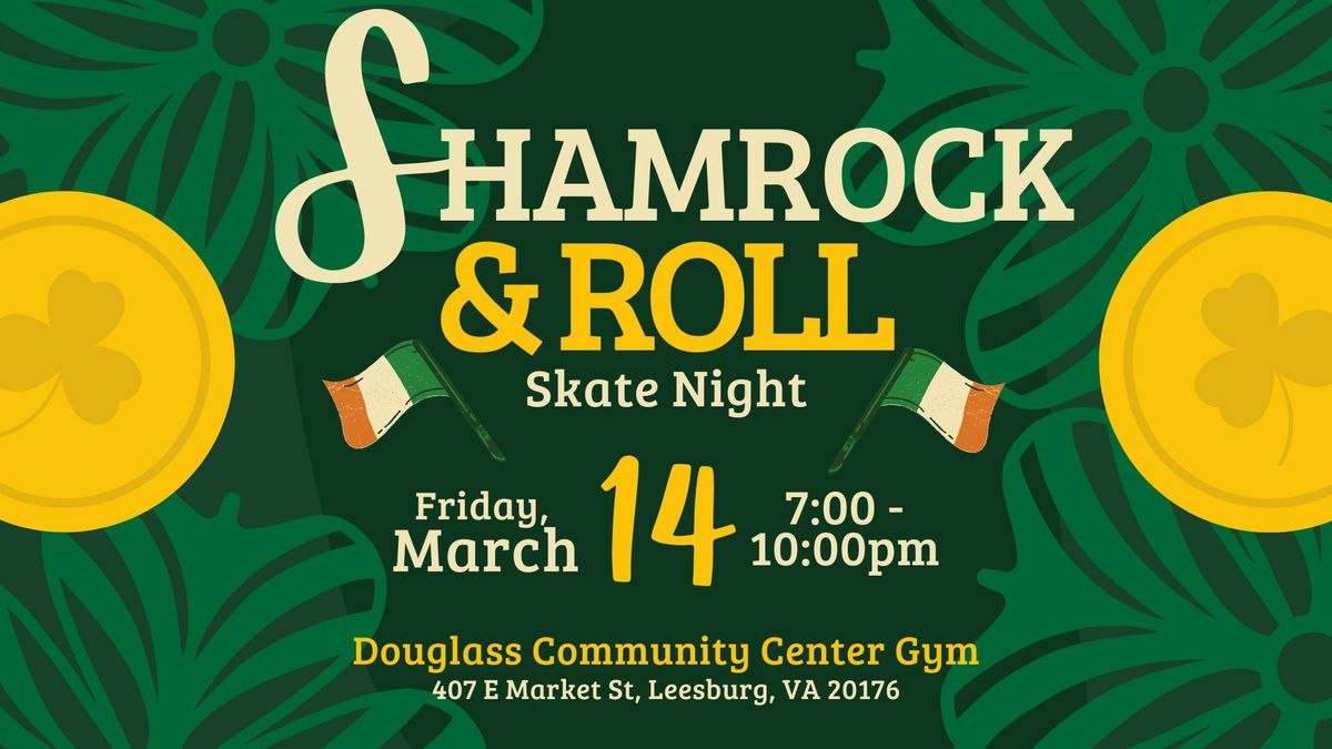 Shamrock & Roll Skate Night