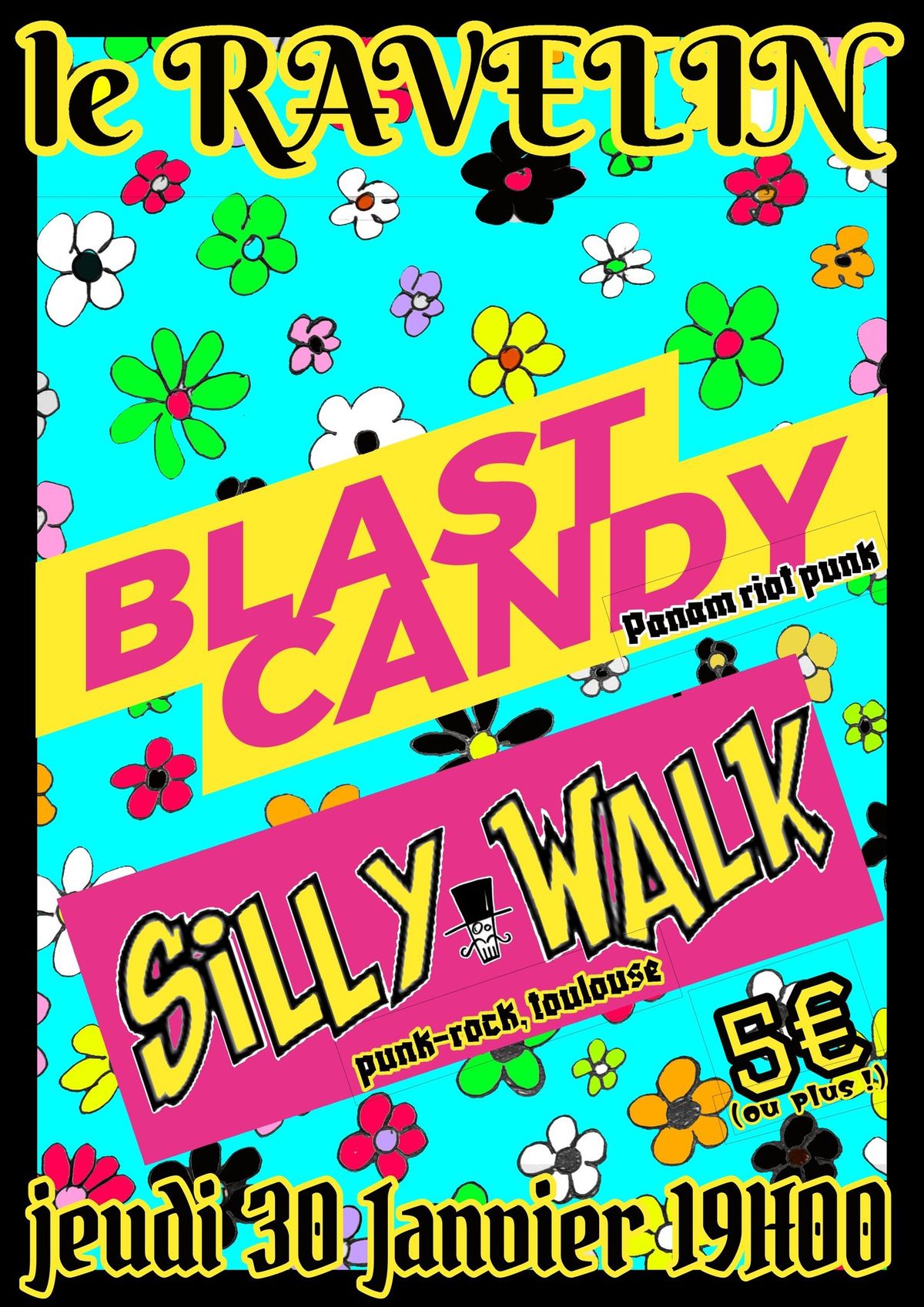 SILLY WALK + BLAST CANDY