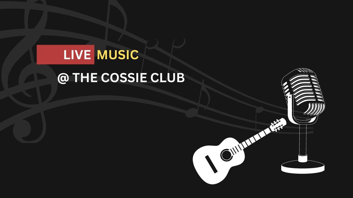 LIVE MUSIC @ THE COSSIE CLUB - Glenn Carley