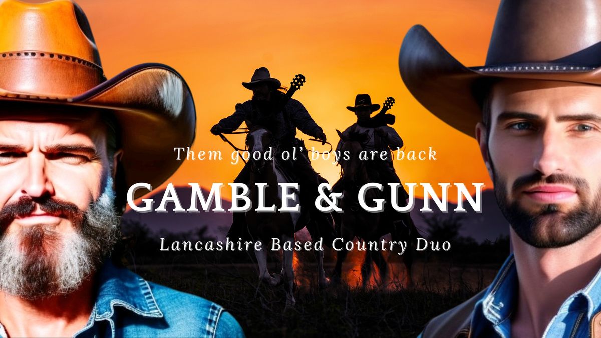 Gamble & Gunn @ Cowboy & Co - Blackpool