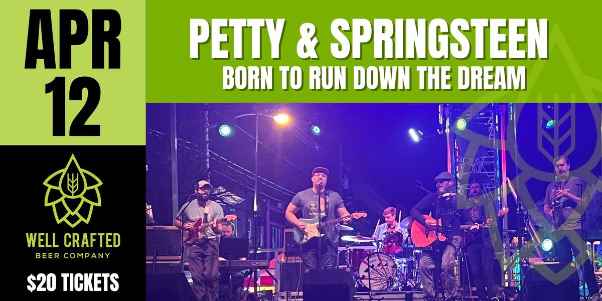 Petty & Springsteen Tribute - Born To Run Down The Dream Live!