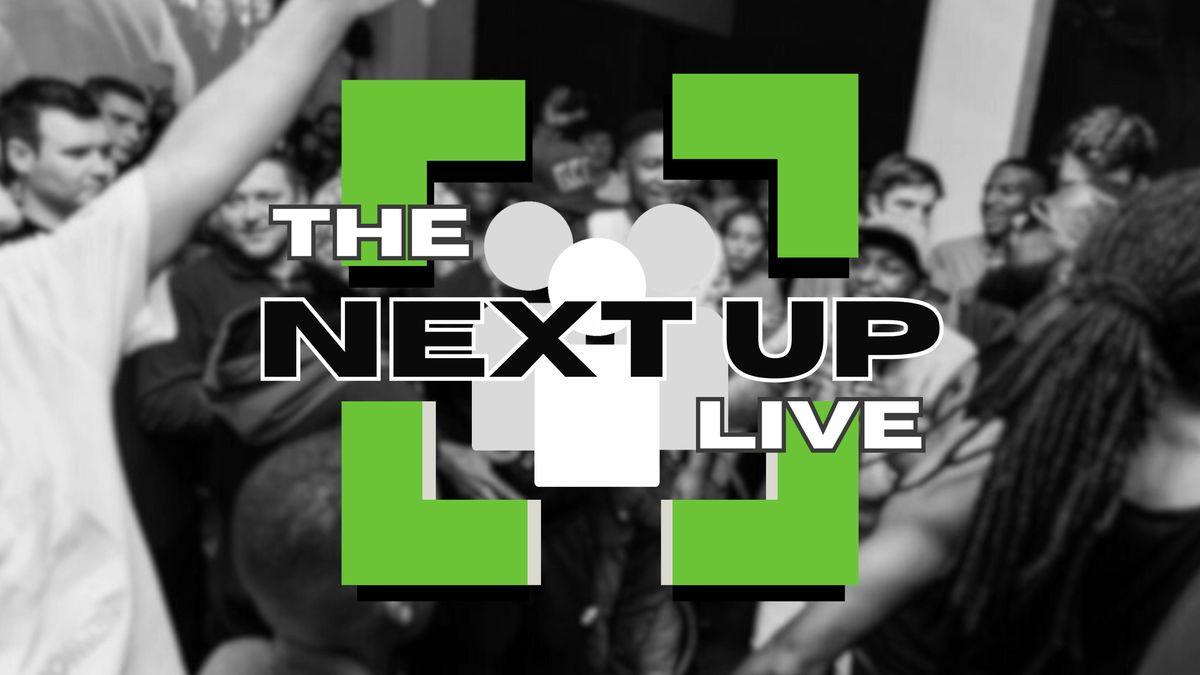 The Next Up Live 