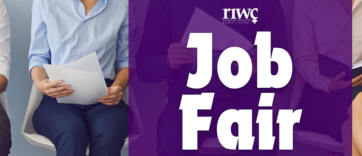 Job Fair at the Riverdale Immigrant Women's Centre