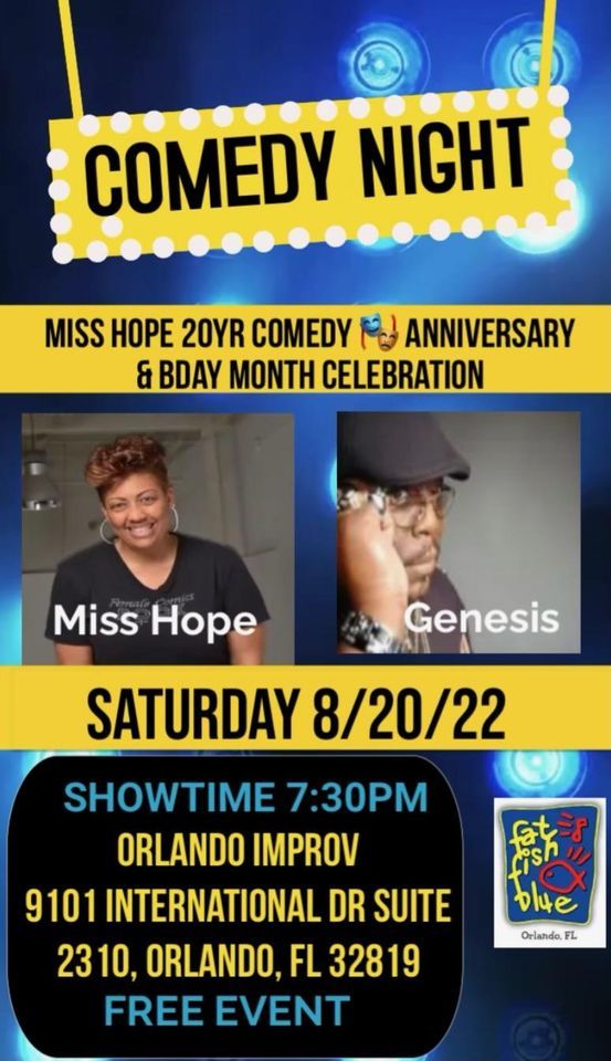 FREE COMEDY SHOW - Miss Hope 20th Anniversary Fat Fish Blues Orlando - August 20th 2022