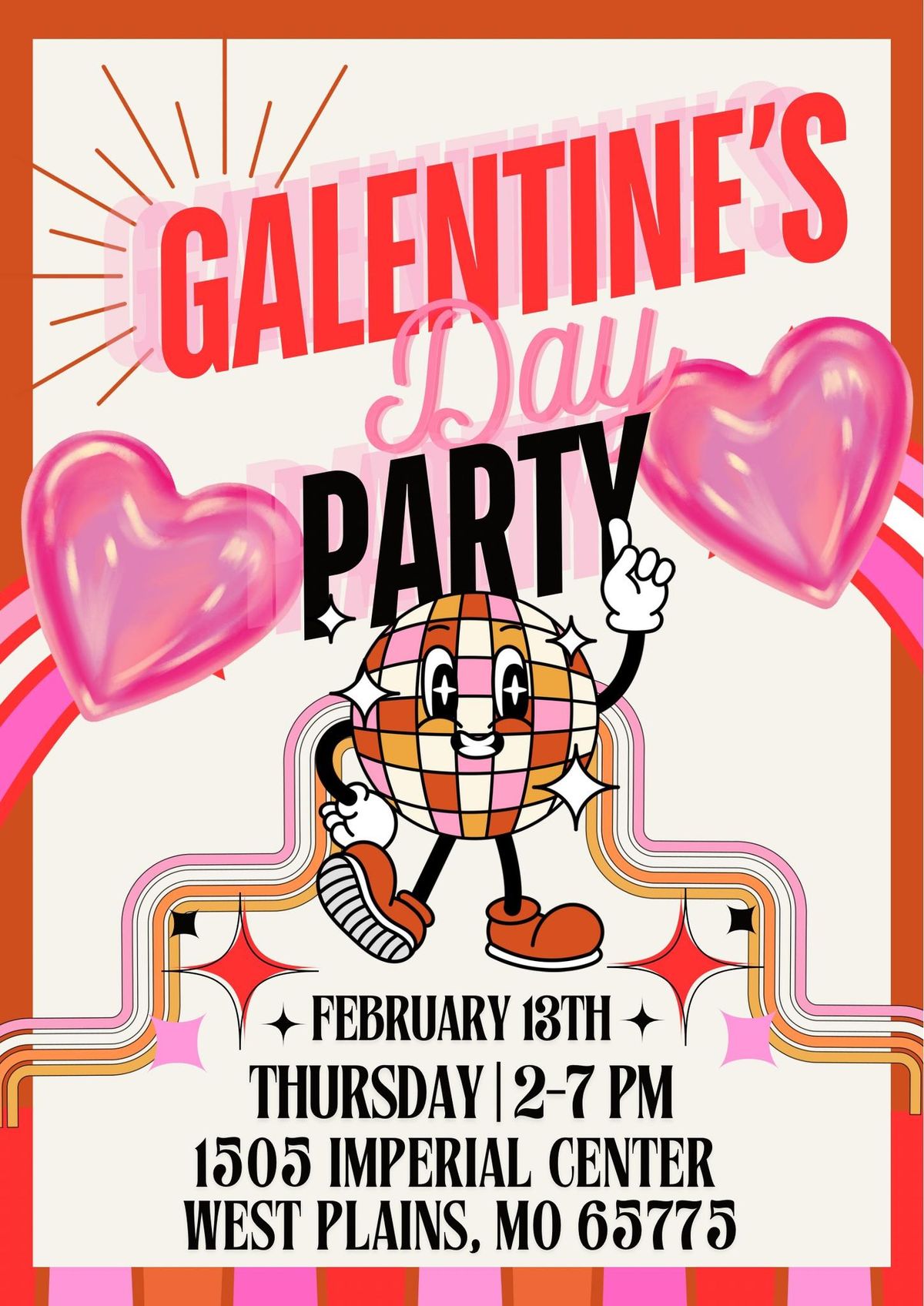 \ud83d\udc95\u2764\ufe0f Galentine\u2019s Day Event \u2764\ufe0f\ud83d\udc95