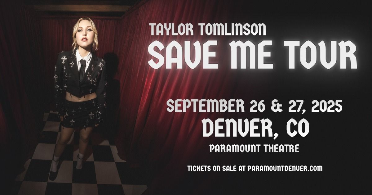 Taylor Tomlinson: The Save Me Tour