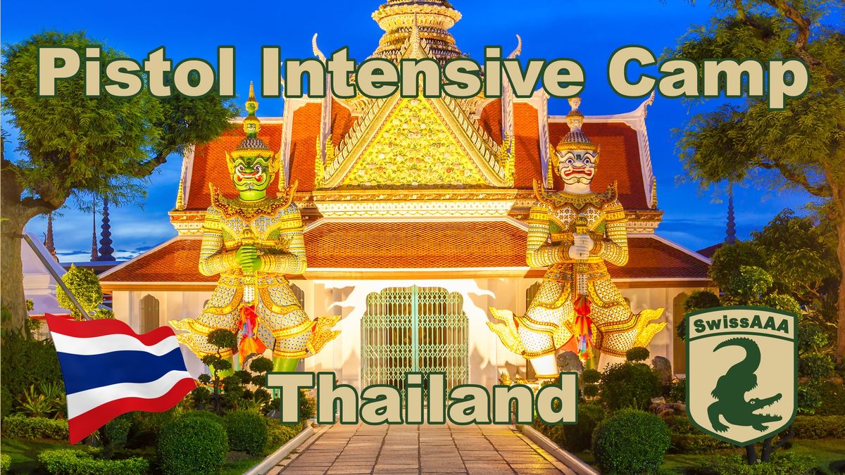 CMA Pistol Intensive Camp Thailand