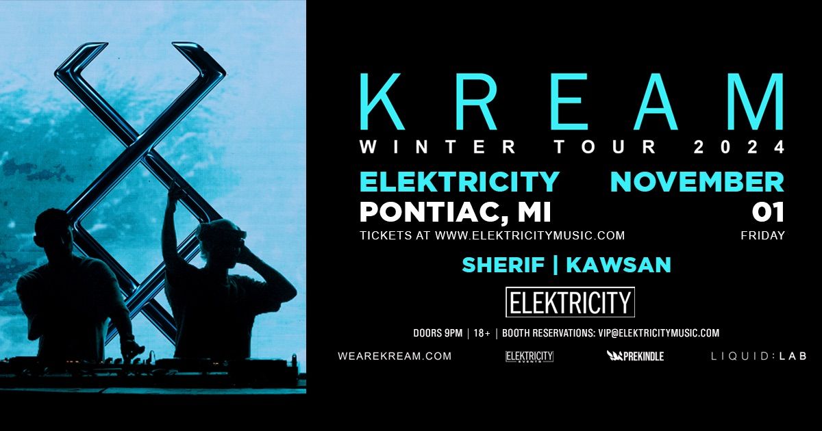 KREAM w\/ SHERIF & KAWSAN: Elektricity