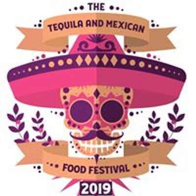 The Tequila & Mexican Food Festival